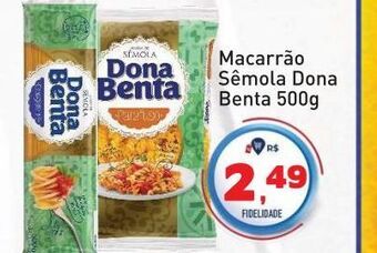 Tonin Superatacado Macarrão sêmola dona benta 500g oferta