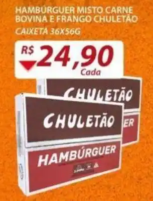 Assaí Atacadista Hamburguer Misto Carne Bovina E frango Chuletao 36x56g oferta