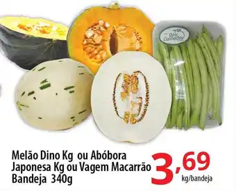 Melão dino kg ou abóbora japonesa kg ou vagem macarrão bandeja