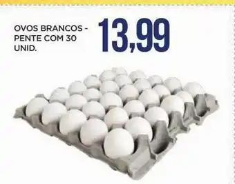 Apoio Mineiro Ovos brancos pente com 30 unid. oferta