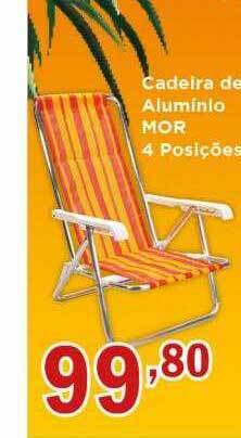 Supermercados Mundial Cadeira de aluminio mor 4 posições oferta