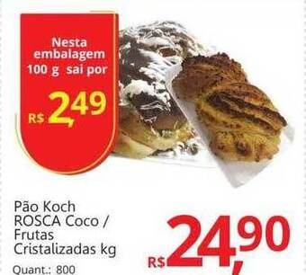 Pão koch rosca coco frutas cristalizadas kg