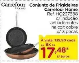 Carrefour Conjunto de frigideiras carrefour home oferta