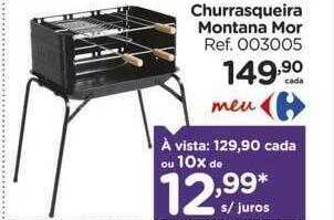 Carrefour Churrasqueira montana mor oferta