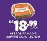 DB Supermercados Assadeira nadir 1.5l oferta