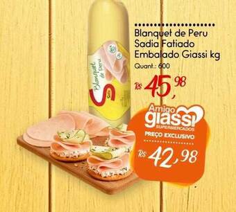 Giassi Supermercados Blanquet de peru sadia fatiado embalado giassi kg oferta