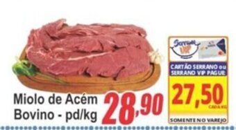 Serrano Supermercado Miolo de Acém Bovino oferta
