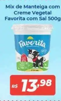 Atakarejo Mix de manteiga com creme vegetal favorita com sal oferta