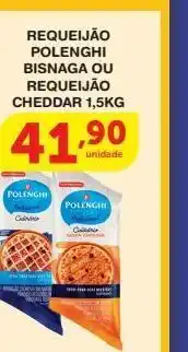 Roldão Requeijão polenghi bisnaga ou requeijão cheddar 1,5kg oferta