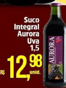 Atacado Máximo Suco Integral Aurora Uva 1.5L oferta