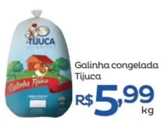 Super Lagoa Galinha congelada Tijuca 1kg oferta