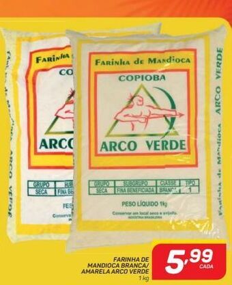 GBarbosa Farinha de mandioca branca/ amarela arco verde oferta