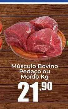 Sempre Vale Supermercados Músculo bovino pedaço ou moído oferta