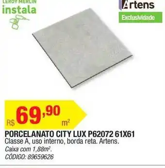 Leroy Merlin Porcelanato City Lux P62072 61x61 Artens oferta
