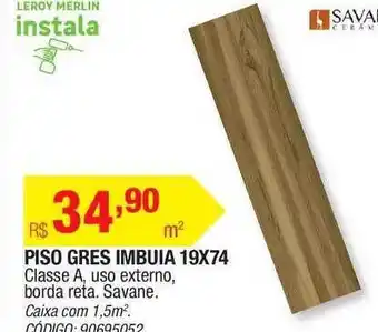 Leroy Merlin Piso Gres Imbuia 19x74 Savane oferta