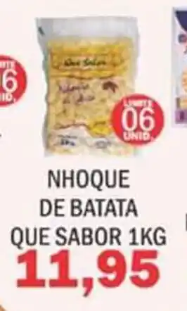Supermercados Mendonça Nhoque de Batata Que Sabor 1kg oferta