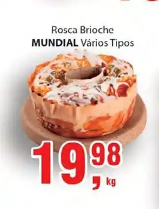 Supermercados Mundial Rosca Brioche Mundial oferta
