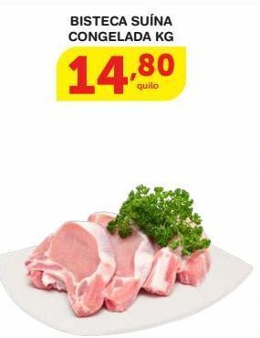 Roldão Bisteca suína congelada kg oferta