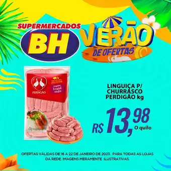 Supermercados BH Linguiça p/ Churrásco Perdigão 1kg oferta
