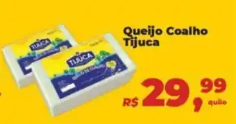 Supermercados Mateus Queijo Coalgo Tijuca 1kg oferta