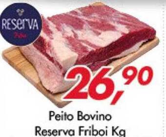 Barbosão Extra Supermercados Peito bovino reserva friboi kg oferta