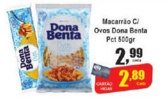 Higa's Supermercado Macarrão c/ Ovos Dona Benta pct 500g oferta