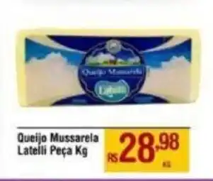 Max Atacadista Queijo Mussarela Latelli peça 1kg oferta
