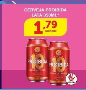 Roldão Cerveja proibida lata 350ml* oferta