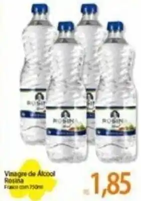 Atacadão Vinagre de Alcool Rosina 750ml oferta