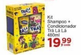 Rossi Supermercado Kit Shampoo + Condicionador Trá Lá Lá 480ml oferta