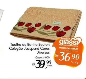 Giassi Supermercados Toalha de banho bouton coleção jacquard cores diversas oferta