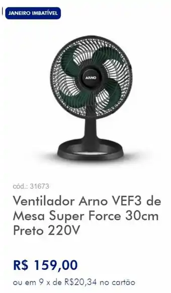 Zenir Ventilador Arno VEF3 de Mesa Super Force 30cm Preto 220V oferta