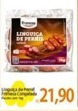 Atacadão Linguiça de Pernil Frimesa Congelada 1kg oferta