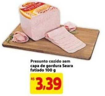 Extra Supermercado Presunto cozido sem capa de gordura Seara fatiado 100g oferta