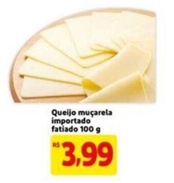 Queijo Muçarela importada fatiado 100g