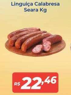 Atakarejo Linguiça calabresa seara kg oferta