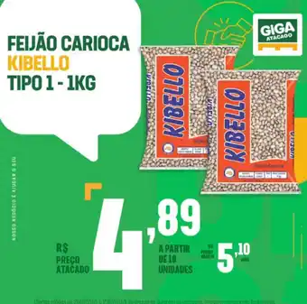 Giga Atacado Feijao Carioca Kibello tipo 1 1kg oferta