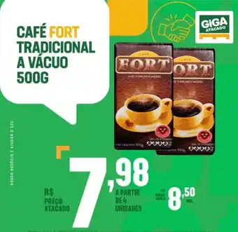 Giga Atacado Cafe Fort Tradicional a vacuo 500g oferta
