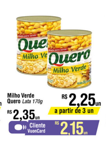 Fort Atacadista Milho Verde Quero 170g oferta