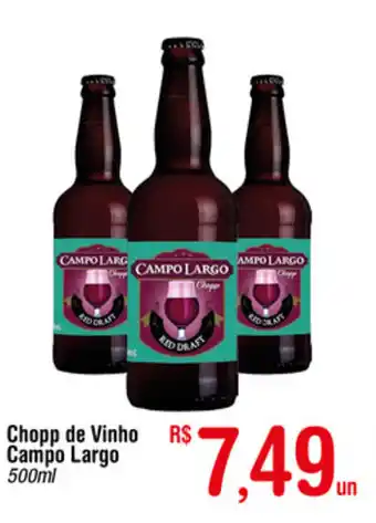 Fort Atacadista Chopp de Vinho Campo Largo 500ml oferta