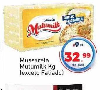 Tonin Superatacado Mussarela mutumilk kg oferta