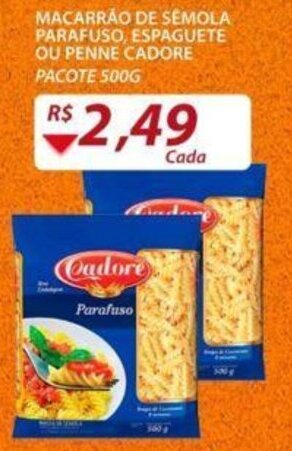 Assaí Atacadista Macarrão de sémola Parafuso, Espaguete ou Penne Cadore 500g oferta