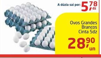 Tenda Atacado Ovos grandes brancos cinta 5dz oferta