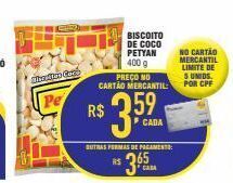 Mercantil Rodrigues Biscoito de coco petyan 400g oferta