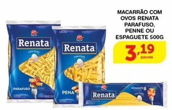 Roldão Macarrão com ovos renata 500g oferta