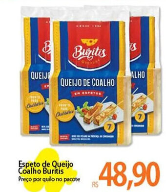 Atacadão Espeto de Queijo Coalho Buritis oferta