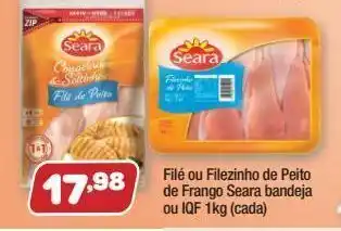 Costazul Supermercados Filé ou filezinho de peito de frango seara bandeja 17 ou iqf 1kg (cada) oferta
