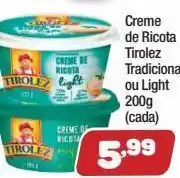 Costazul Supermercados Creme de ricota tirolez tradicional ou light 200g (cada) oferta