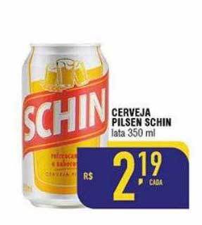 Mercantil Rodrigues Cerveja pilsen schin oferta