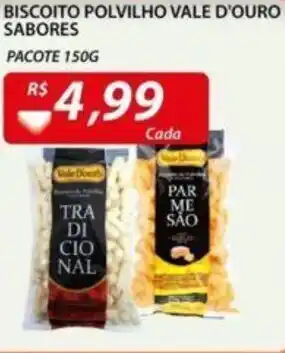 Assaí Atacadista Biscoito Polvilho Vale D'ouro sab, 150g oferta